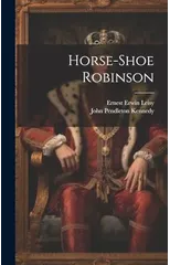 Horse-shoe Robinson