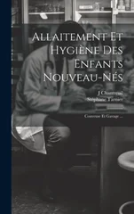 Allaitement Et Hygiene Des Enfants Nouveau-Nes