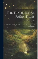 The Traditional Faery Tales