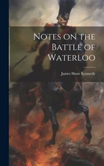 Notes on the Battle of Waterloo