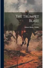 The Trumpet Blast