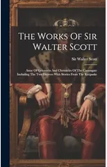 The Works Of Sir Walter Scott