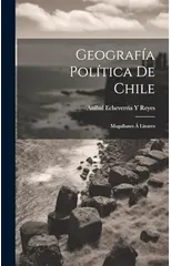 Geografia Politica De Chile