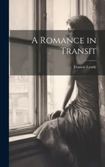 A Romance in Transit