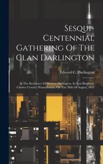 Sesqui-centennial Gathering Of The Clan Darlington