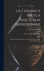 La Ceramica Antica Nell'italia Meridionale