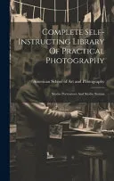 Complete Self-instructing Library Of Practical Photography