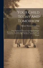 Your Child Today And Tomorrow