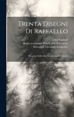 Trenta disegni di Raffaello