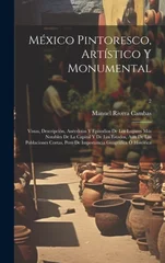 México pintoresco, artístico y monumental