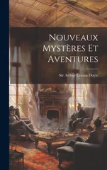 Nouveaux Mysteres et Aventures