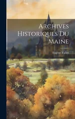 Archives Historiques du Maine