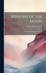 Minions of the Moon