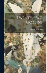 Twenty-Two Goblins