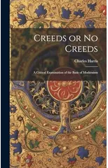 Creeds or No Creeds