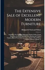 The Extensive Sale of Excellent Modern Furniture