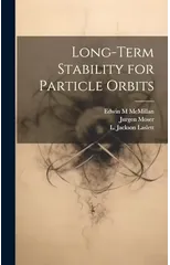 Long-term Stability for Particle Orbits