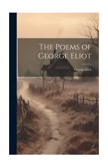 The Poems of George Eliot