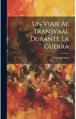 Un Viaje Al Transvaal Durante La Guerra