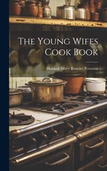 The Young Wifes Cook Book