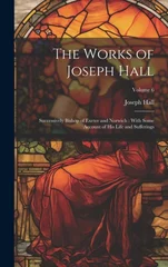 The Works of Joseph Hall