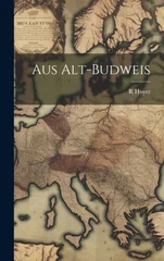 Aus Alt-Budweis