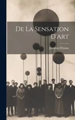 De La Sensation D'Art