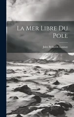 La Mer Libre Du Pole