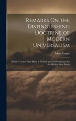 Remarks On the Distinguishing Doctrine of Modern Universalism