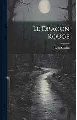 Le Dragon Rouge