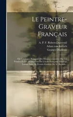 Le Peintre-graveur Francais