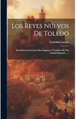 Los Reyes Nuevos De Toledo