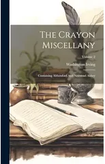 The Crayon Miscellany