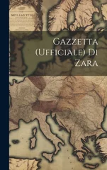 Gazzetta (ufficiale) Di Zara