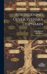 Forteckning Ofver Svenska Dopnamn