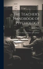 The Teacher's Handbook of Psychology