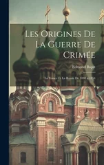 Les Origines De La Guerre De Crimee
