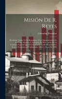 Mision De R. Reyes