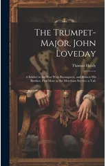 The Trumpet-Major, John Loveday