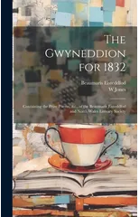 The Gwyneddion for 1832