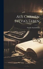 Aus Carmen Sylva's Leben