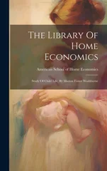 The Library Of Home Economics