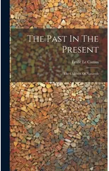 The Past In The Present