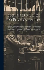 Beginner's Guide to Photography