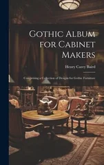 Gothic Album for Cabinet Makers