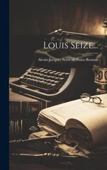 Louis Seize...