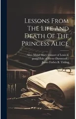 Lessons From The Life And Death Of The Princess Alice