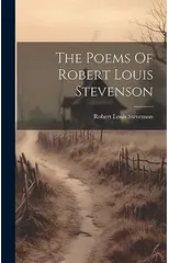 The Poems Of Robert Louis Stevenson