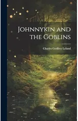 Johnnykin and the Goblins
