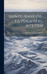 Sainte-Anne-De-La-Pocatiere, 1672-1900